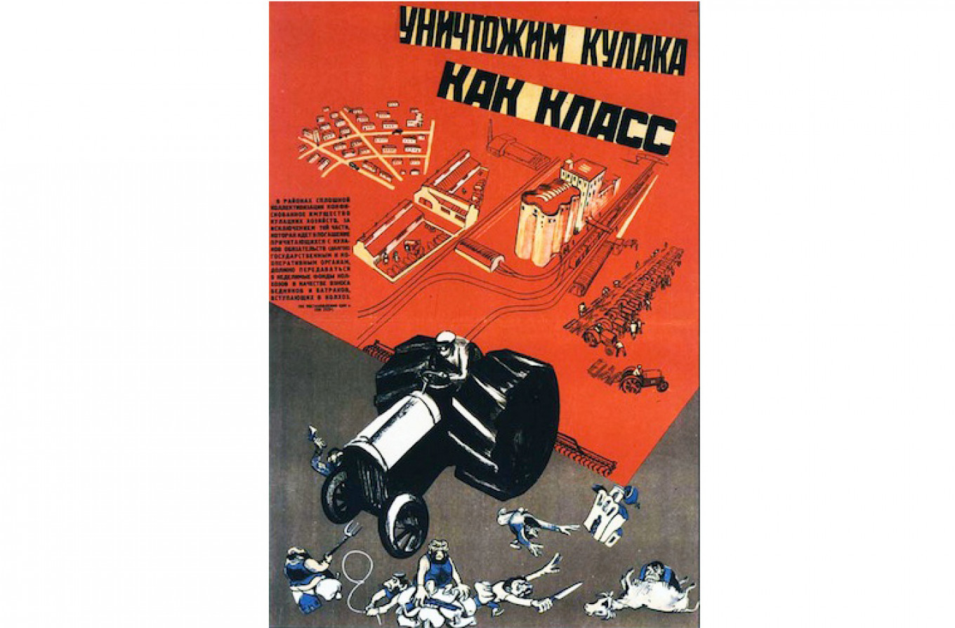 
					Soviet propaganda posters during the Soviet dekulakization campaign of 1929-1932 calling to “liquidate the kulaks as a class.”					 					Wikicommons				