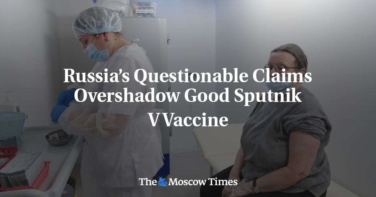 Klaim yang Dipertanyakan Rusia Membayangi Vaksin Good Sputnik V
