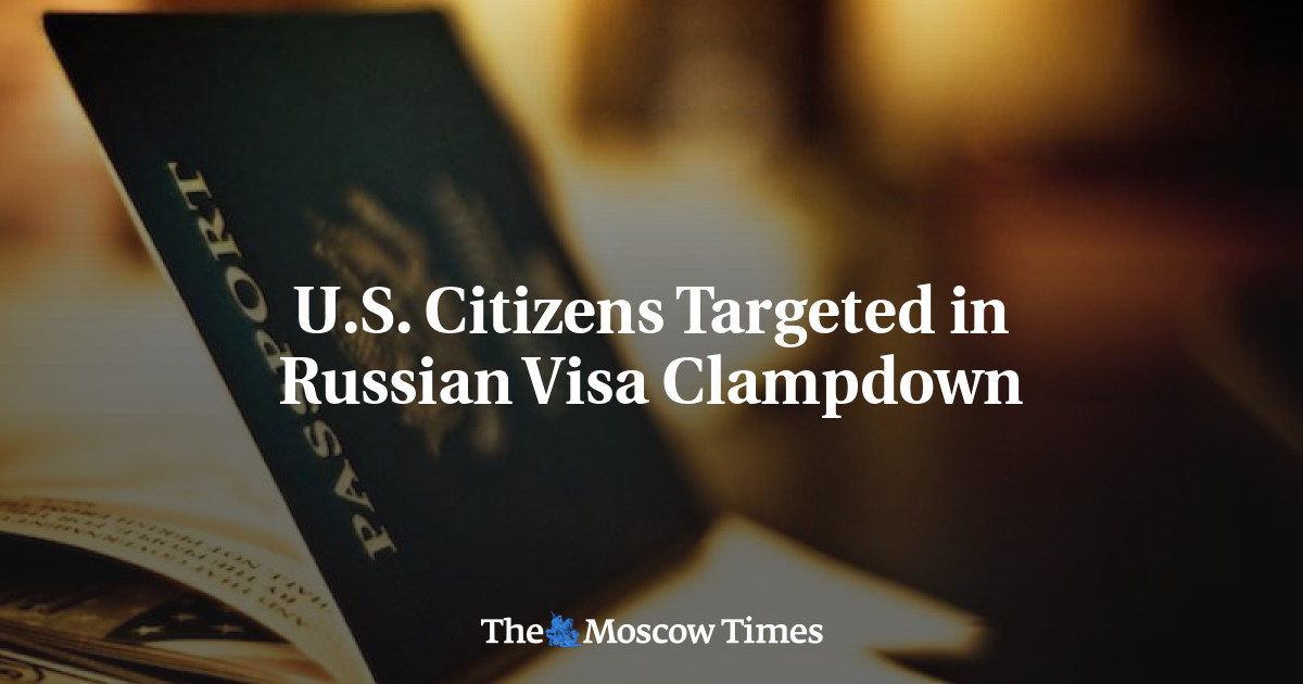 Warga AS Menjadi Target dalam Pembatasan Visa Rusia