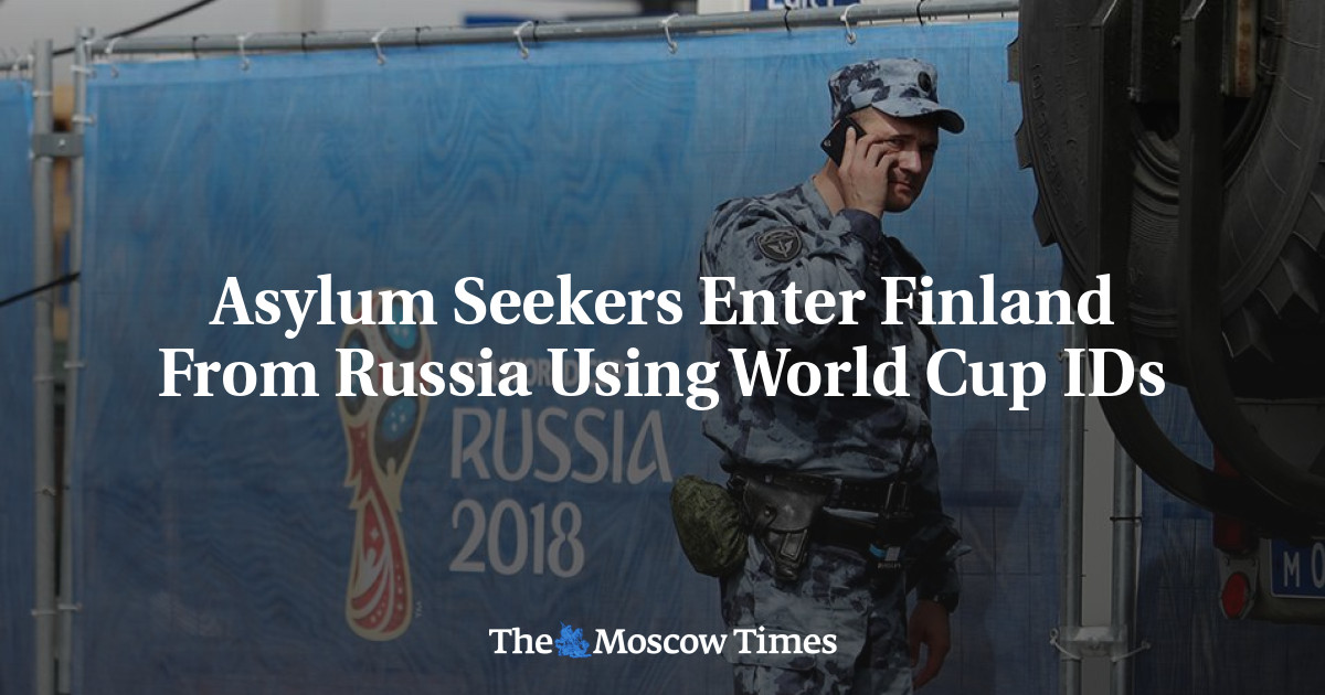 Pencari suaka memasuki Finlandia dari Rusia menggunakan ID Piala Dunia