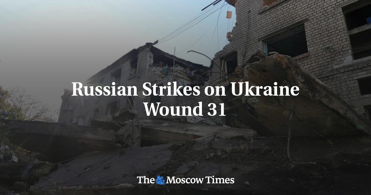 Russian Strikes on Ukraine Wound 31