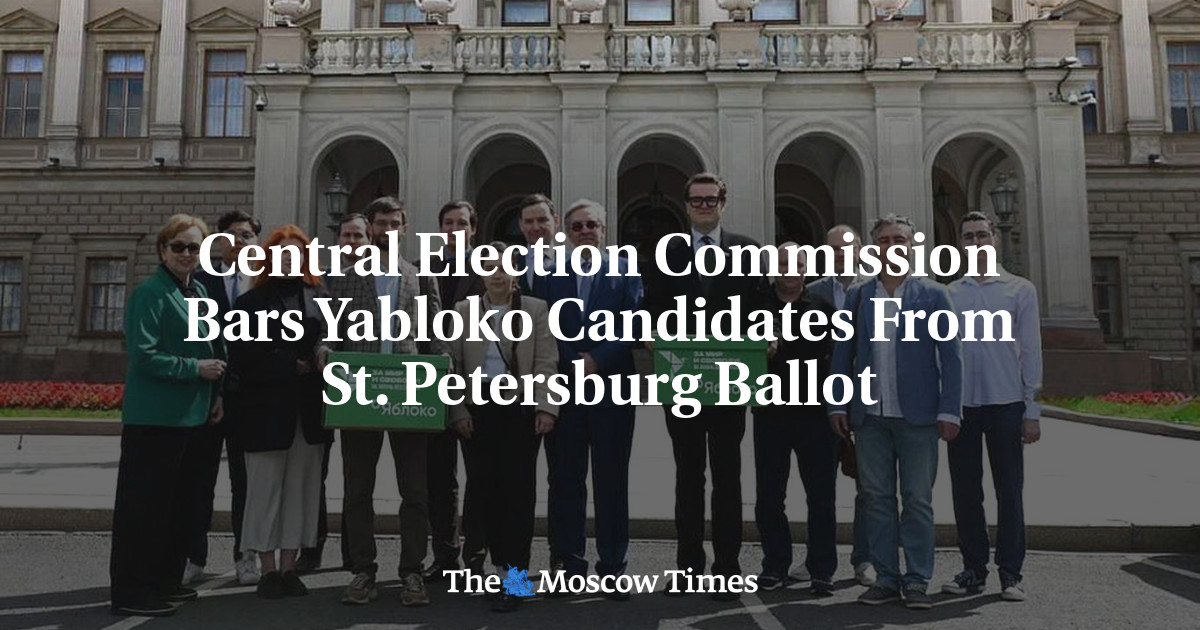Central Election Commission Bars Yabloko Candidates From St. Petersburg Ballot