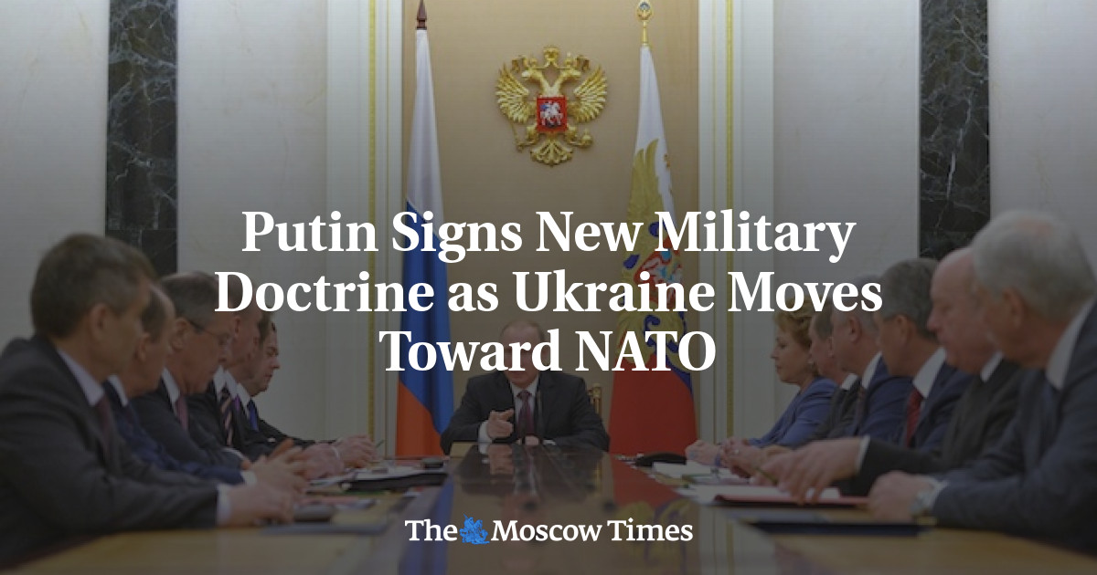 Putin Signs New Military Doctrine as Ukraine Moves Toward NATO