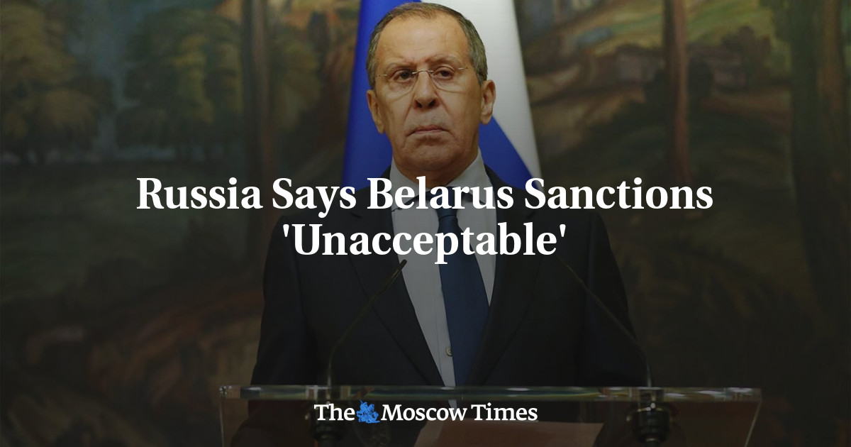 Rusia mengatakan sanksi Belarus ‘tidak dapat diterima’ – The Moscow Times