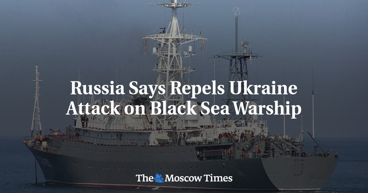 Russia Says Repels Ukraine Attack on Black Sea Warship - Vimarsana News