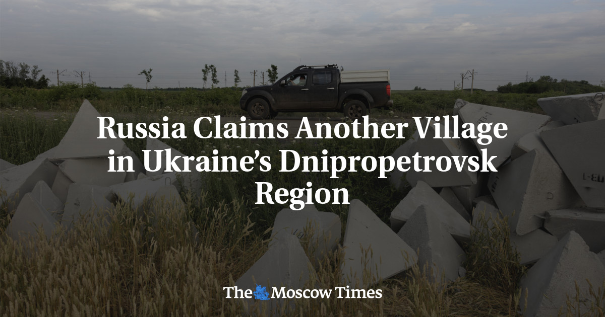 Russia Claims Another Village in Ukraine’s Dnipropetrovsk Region