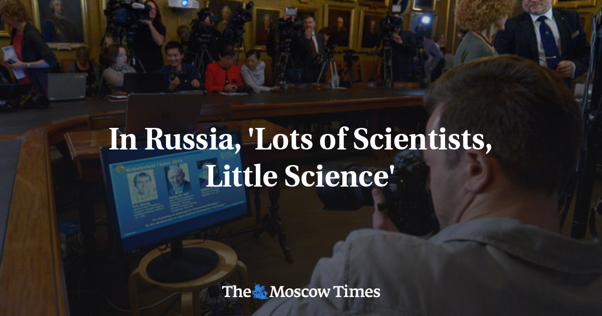 In Russia, 'Lots of Scientists, Little Science'