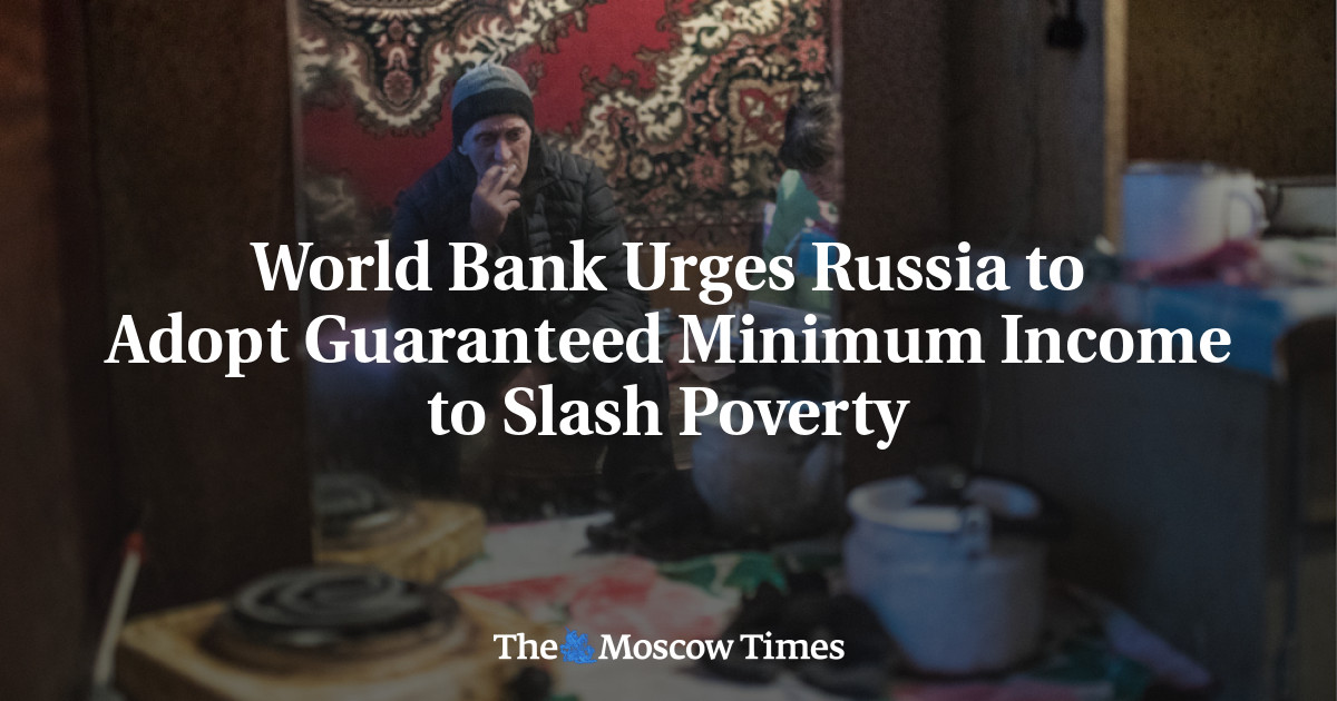 Bank Dunia mendesak Rusia untuk mengadopsi jaminan pendapatan minimum untuk mengurangi kemiskinan
