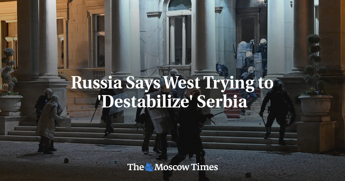 Русија каже да Запад покушава да 'дестабилизује' Србију