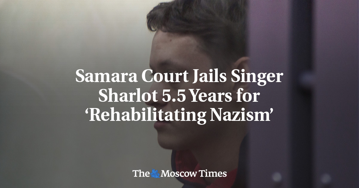 Samara Court Jails Singer Sharlot 5.5 Years for ‘Rehabilitating Nazism’