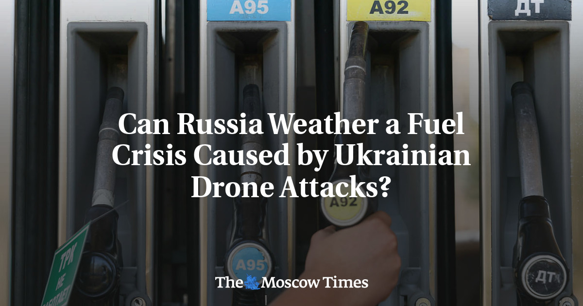 Can Russia Weather a Fuel Crisis Caused by Ukrainian Drone Attacks?