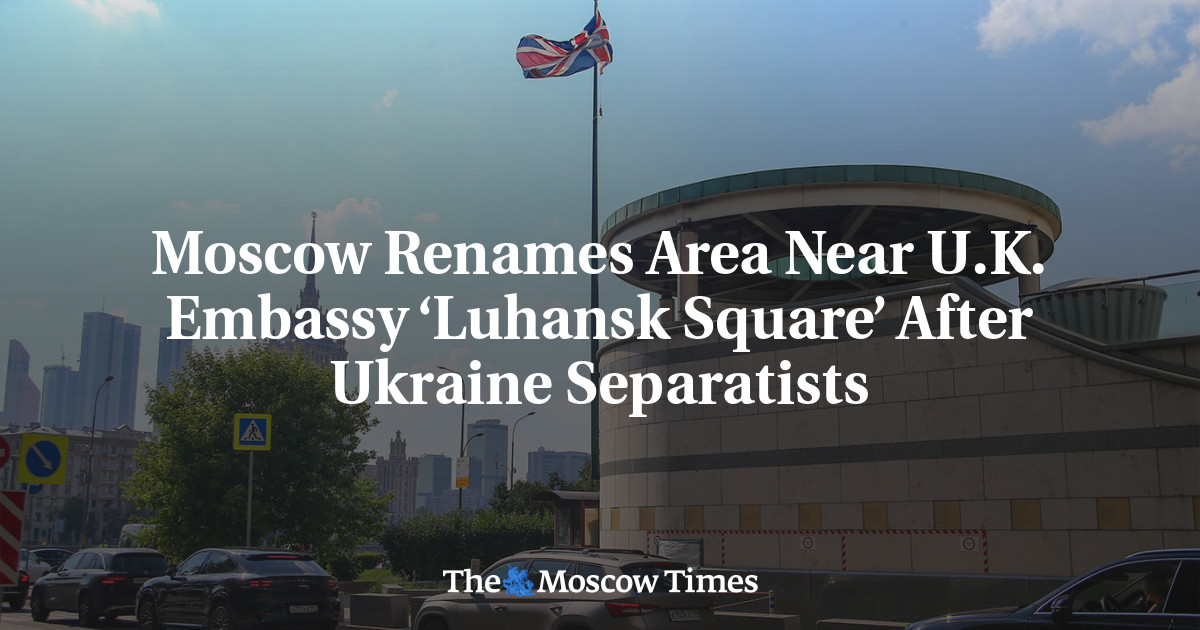 Москва переименовала территорию у посольства Великобритании в «Луганскую площадь» в честь украинских сепаратистов
