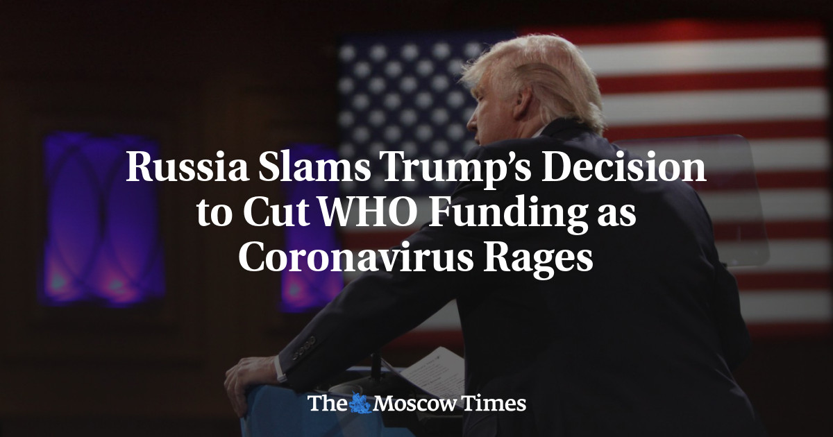 Rusia menolak keputusan Trump untuk memotong pendanaan WHO saat virus corona merajalela