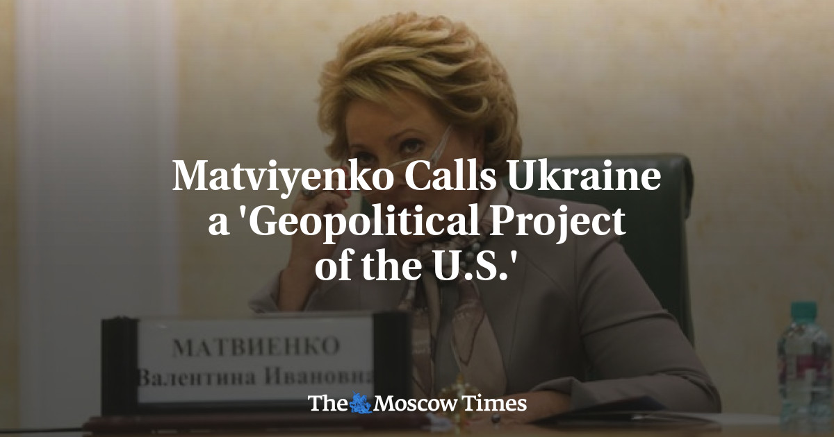 Matviyenko menyebut Ukraina sebagai ‘proyek geopolitik AS’