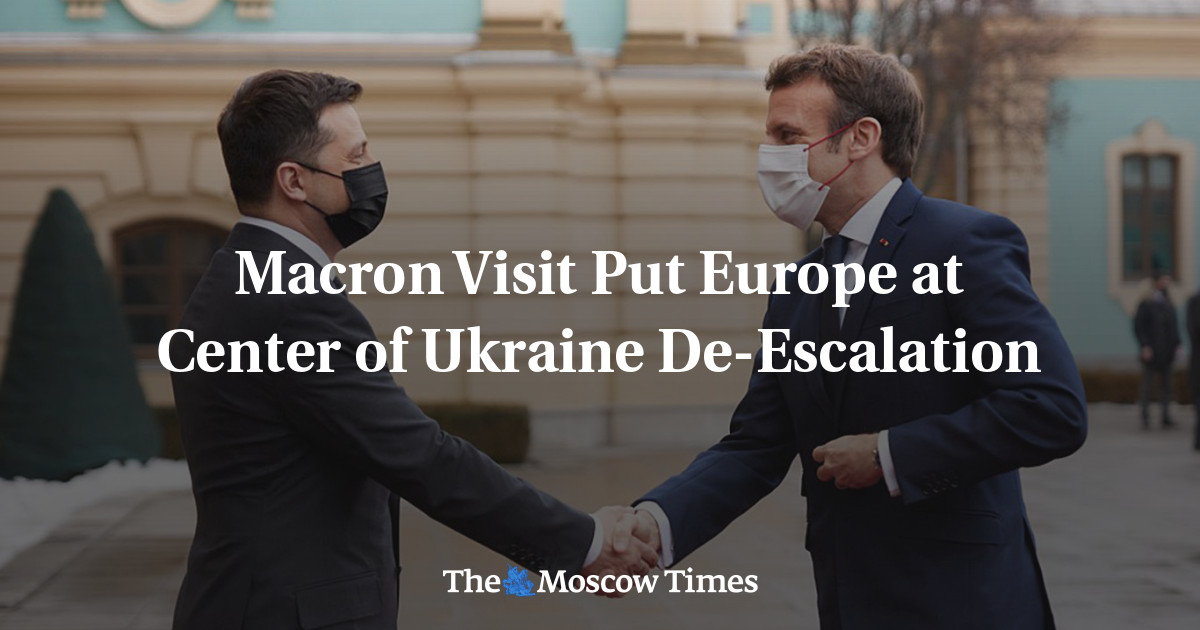 Macron Visit Put Europe At Center Of Ukraine De Escalation The Moscow Times