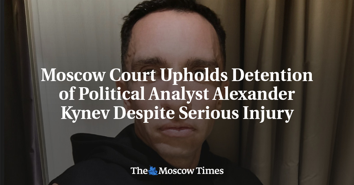 Moscow Court Upholds Detention of Political Analyst Alexander Kynev Despite Serious Injury