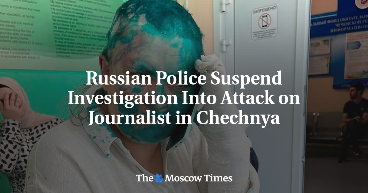 Russian Police Suspend Investigation Into Attack on Journalist in Chechnya