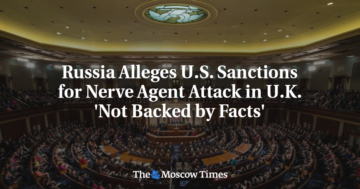 Rusia mengklaim sanksi AS atas serangan racun saraf di Inggris ‘tidak didukung oleh fakta’
