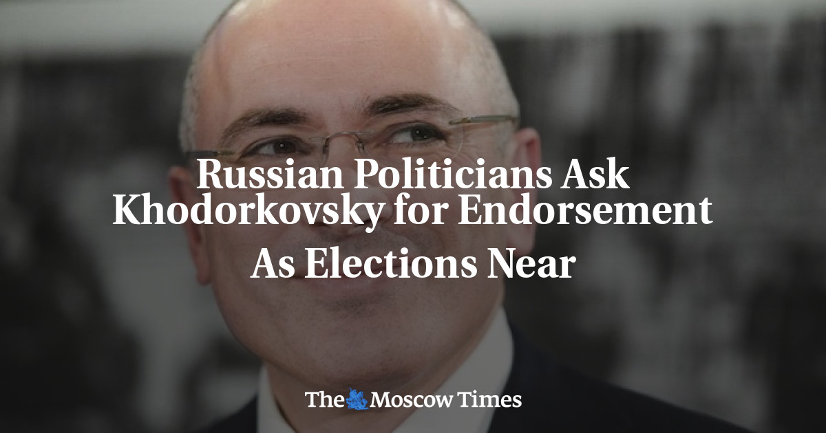 Politisi Rusia meminta dukungan Khodorkovsky karena pemilihan sudah dekat