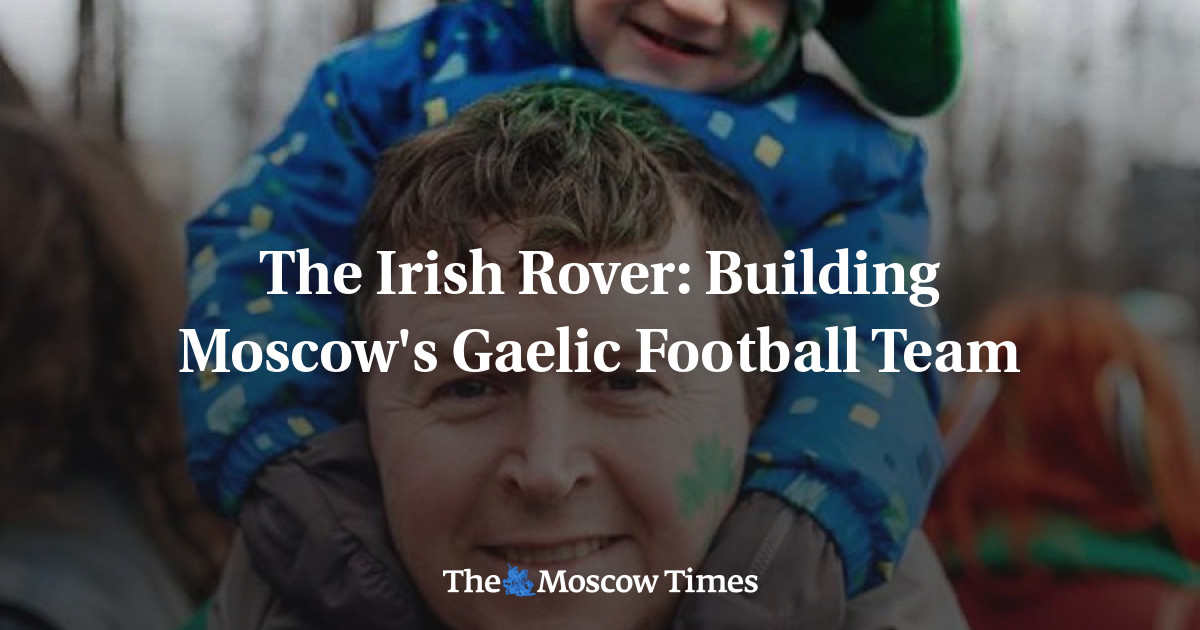 Membangun Tim Sepak Bola Gaelic Moskow
