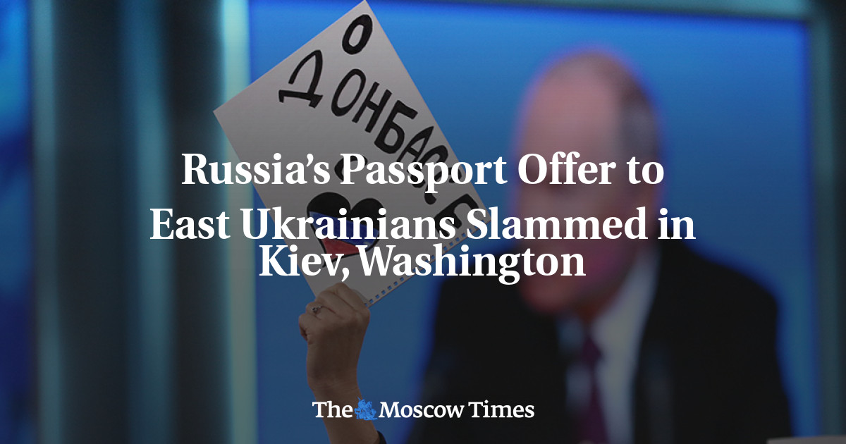Tawaran paspor Rusia untuk Ukraina timur telah dipangkas di Kiev, Washington