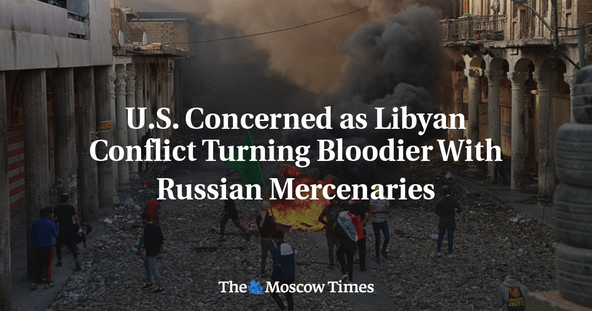 AS Khawatir Karena Konflik Libya Semakin Berdarah Dengan Tentara Bayaran Rusia