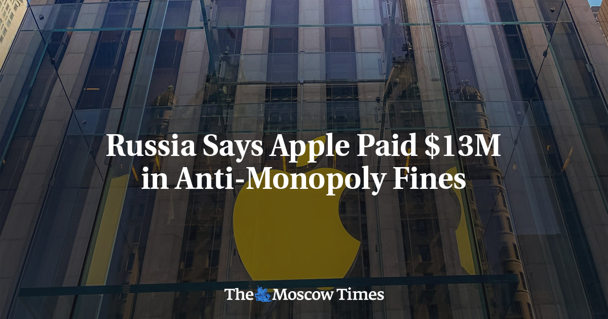 Russia Says Apple Paid $13M in Anti-Monopoly Fines