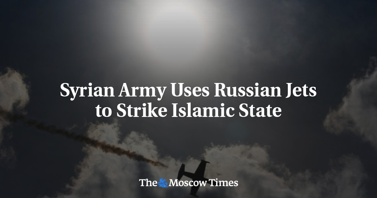 Tentara Suriah menggunakan jet Rusia untuk menyerang ISIS