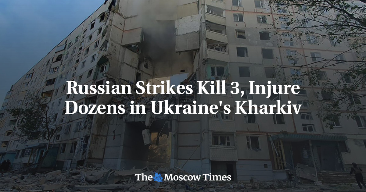 Russian Strikes Kill 3, Injure 24 in Ukraine's Kharkiv