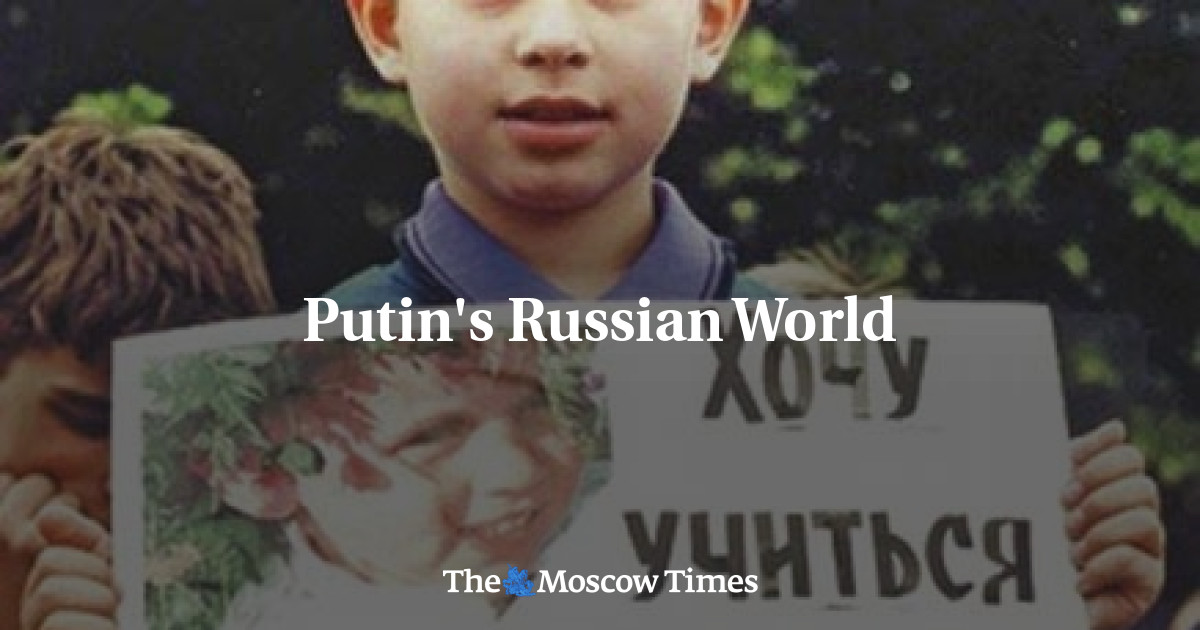 Russick World Putin's Russian World