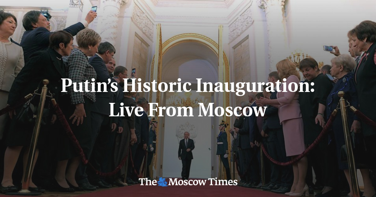 Putin’s Historic Inauguration: Live From Moscow