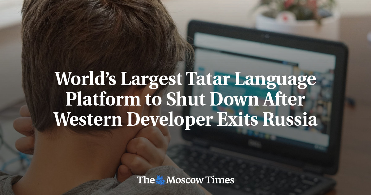 Platform bahasa Tatar terbesar di dunia ditutup setelah pengembang Barat meninggalkan Rusia