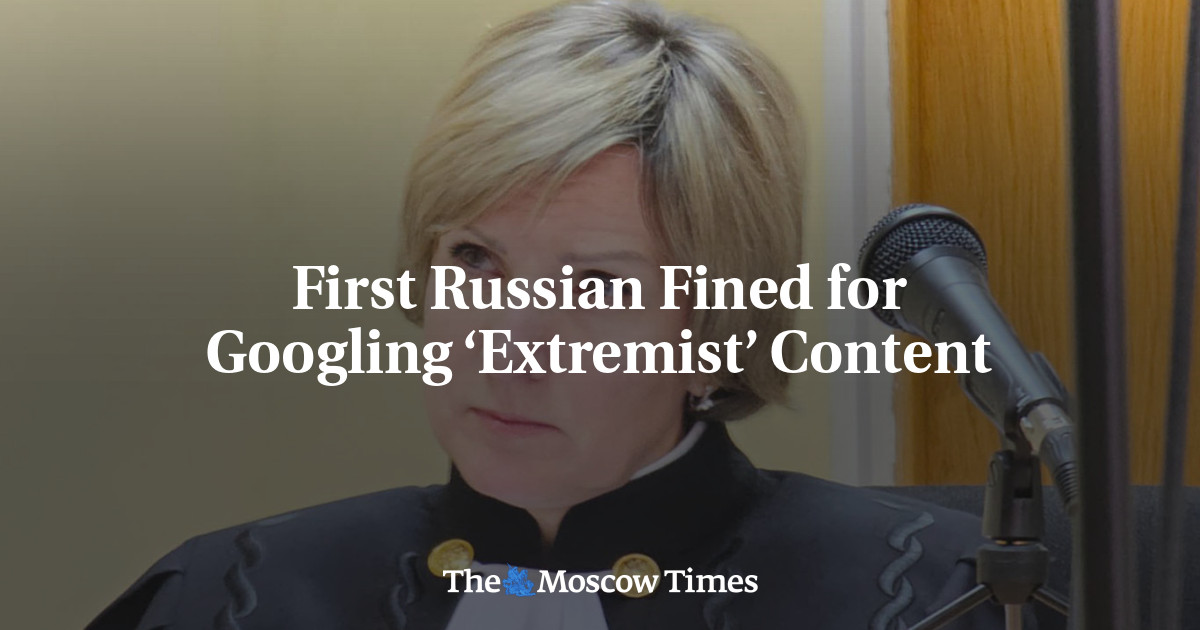 First Russian Fined for Googling ‘Extremist’ Content