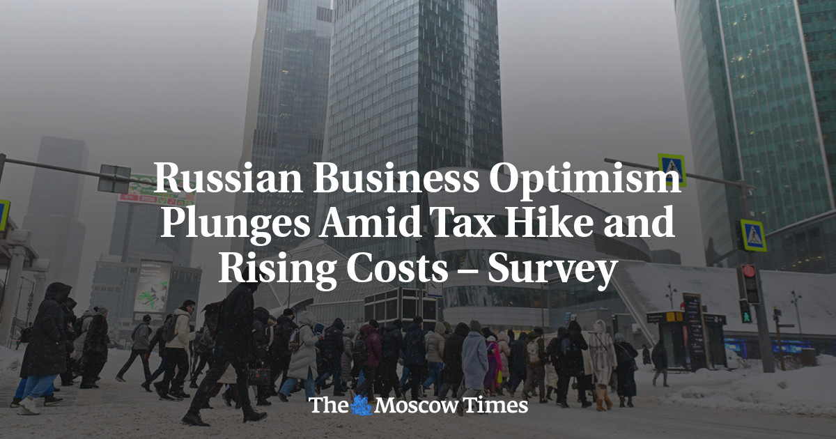Russian Business Optimism Plunges Amid Tax Hike and Rising Costs