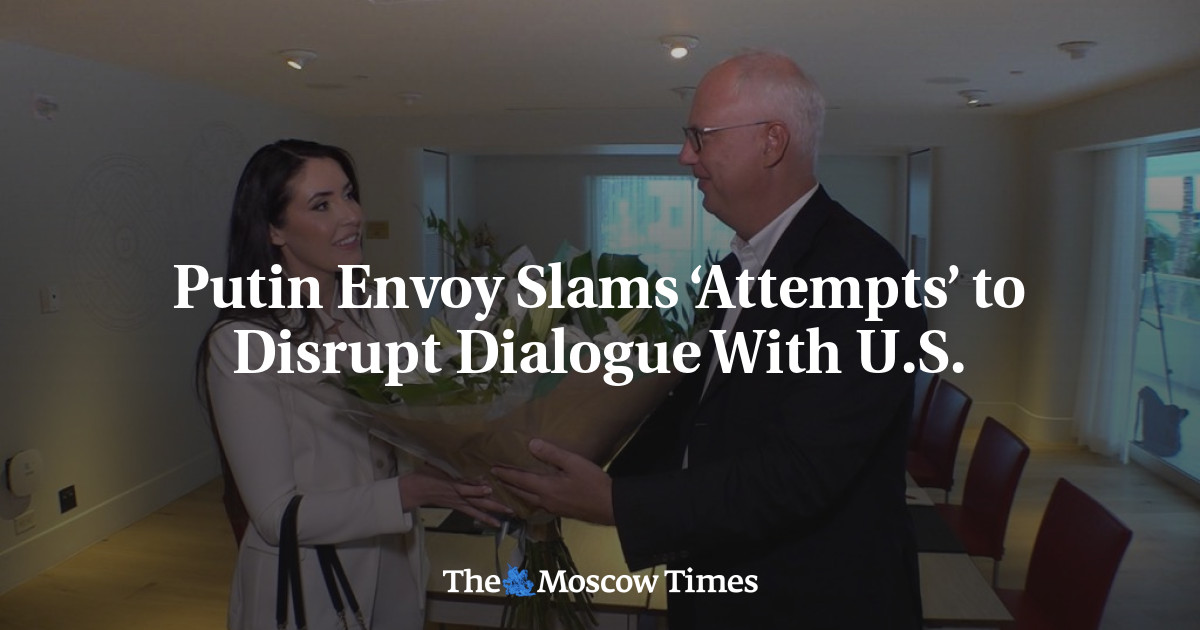 Putin Envoy Slams ‘Attempts’ to Disrupt Dialogue With U.S.