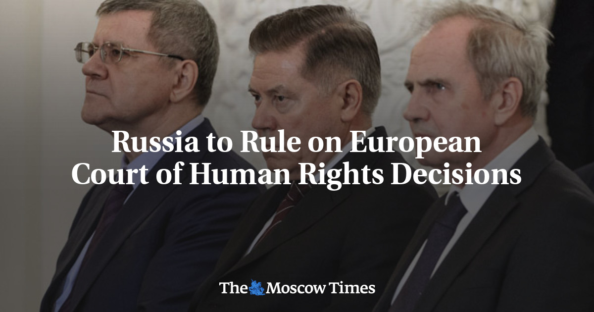 Rusia akan memutuskan keputusan Pengadilan Hak Asasi Manusia Eropa