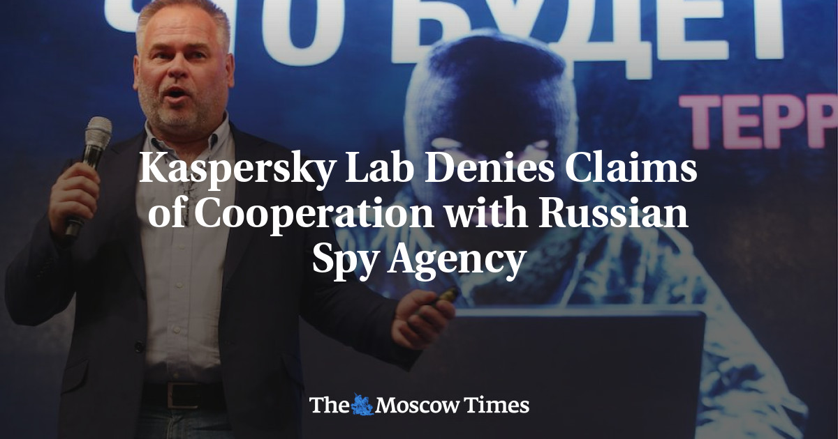 Lab Kaspersky membantah klaim kerjasama dengan agen mata-mata Rusia