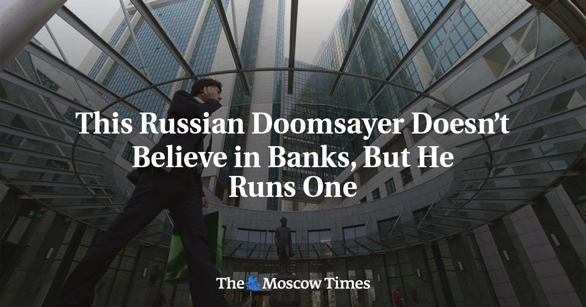 Nabi Kiamat Rusia Ini Tidak Percaya pada Bank, Tapi Dia Menjalankannya