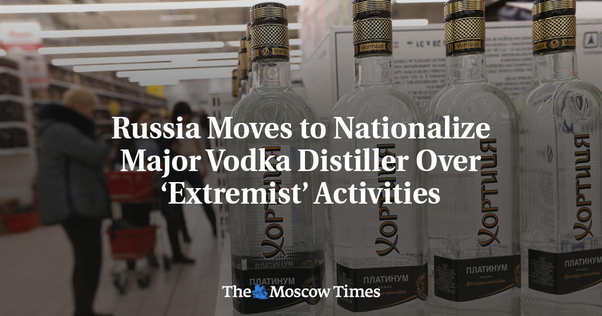 Россия намерена национализировать крупного производителя водки за «экстремистскую» деятельность