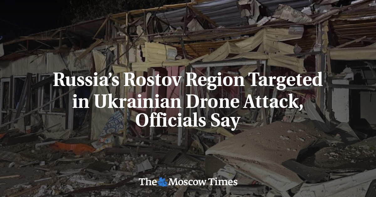 Russia’s Rostov Region Targeted in Ukrainian Drone Attack, Officials Say