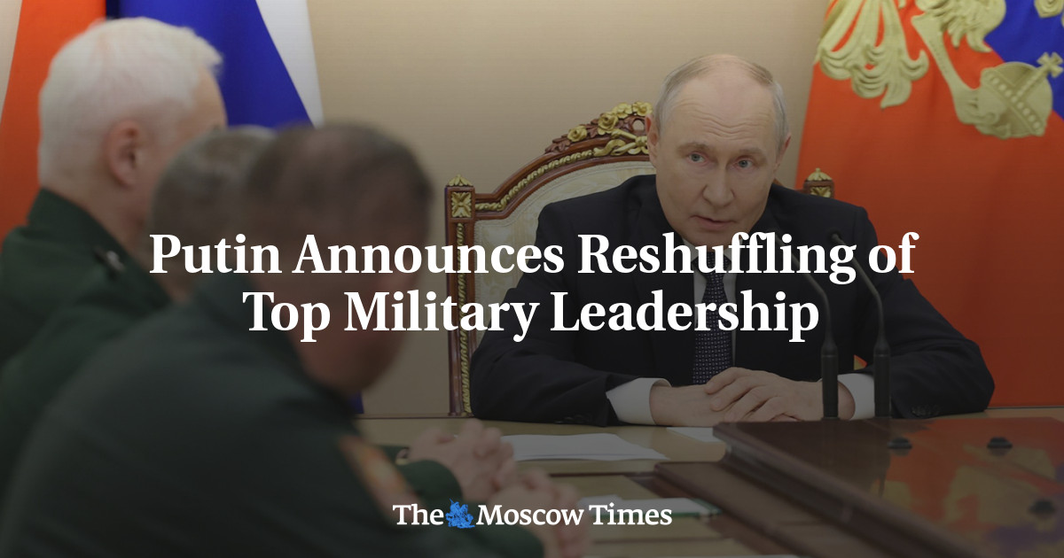 Putin Announces Reshuffling of Top Military Leadership