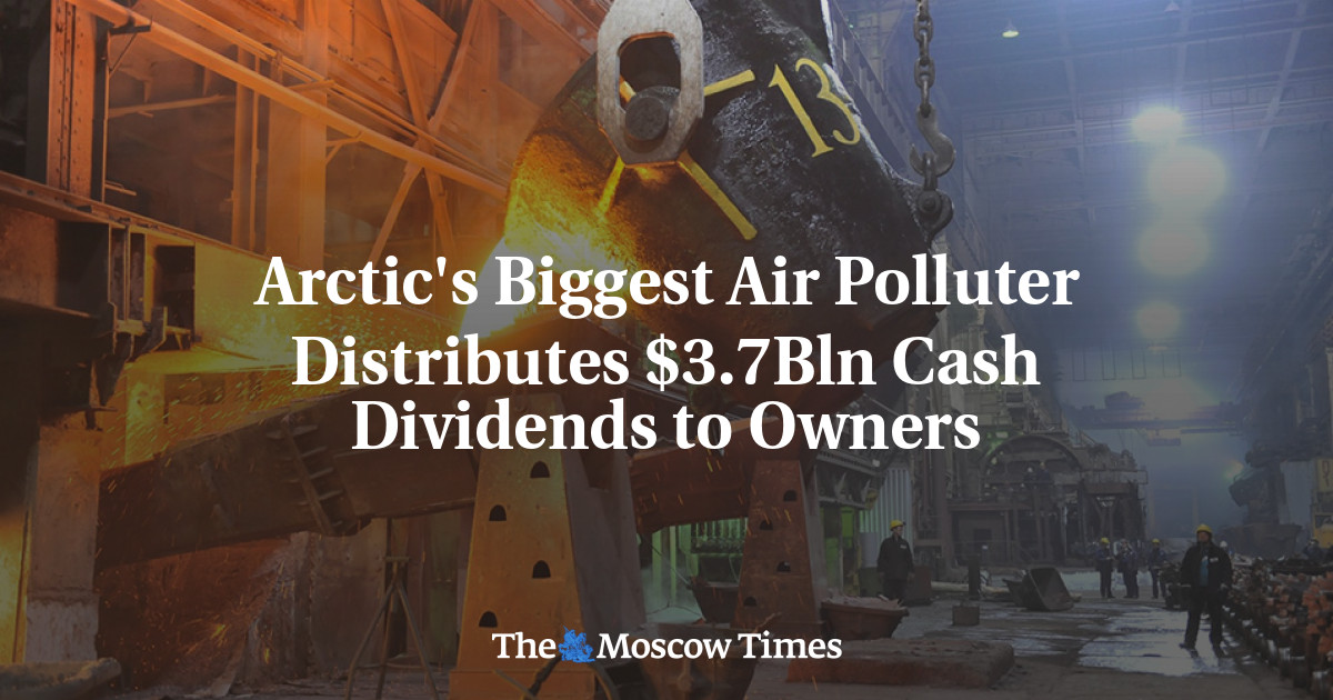 Pencemar udara terbesar di Arktik membagikan dividen tunai sebesar ,7 miliar kepada pemiliknya
