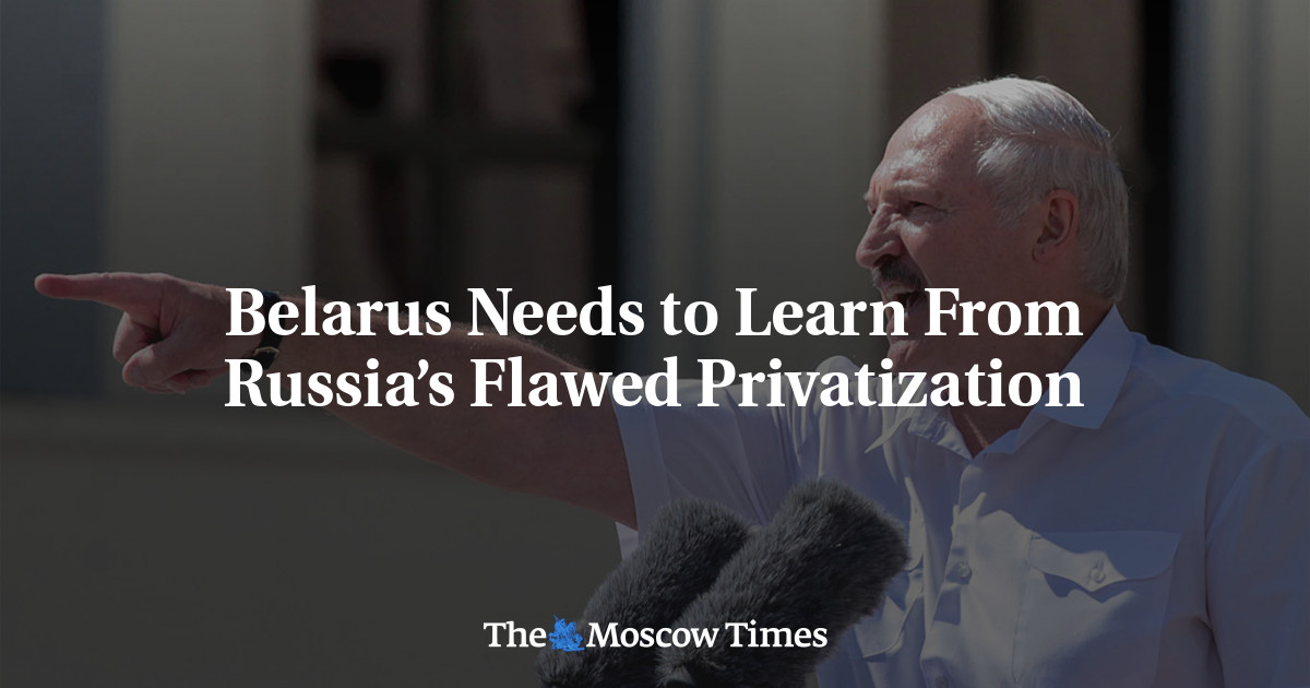 Belarus harus belajar dari privatisasi Rusia yang cacat