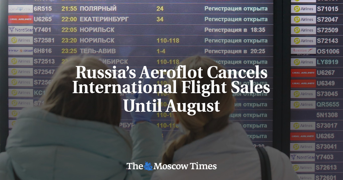 Aeroflot Rusia membatalkan penjualan penerbangan internasional hingga Agustus