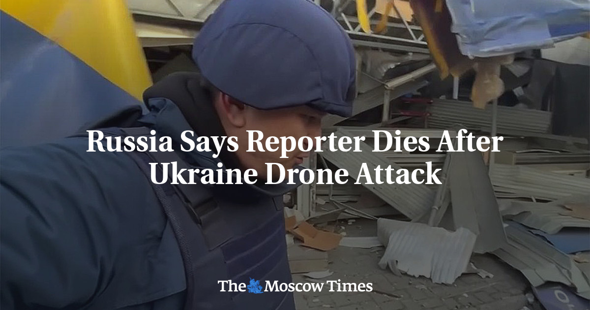 Russia Says Reporter Injured in Ukrainian Drone Attack