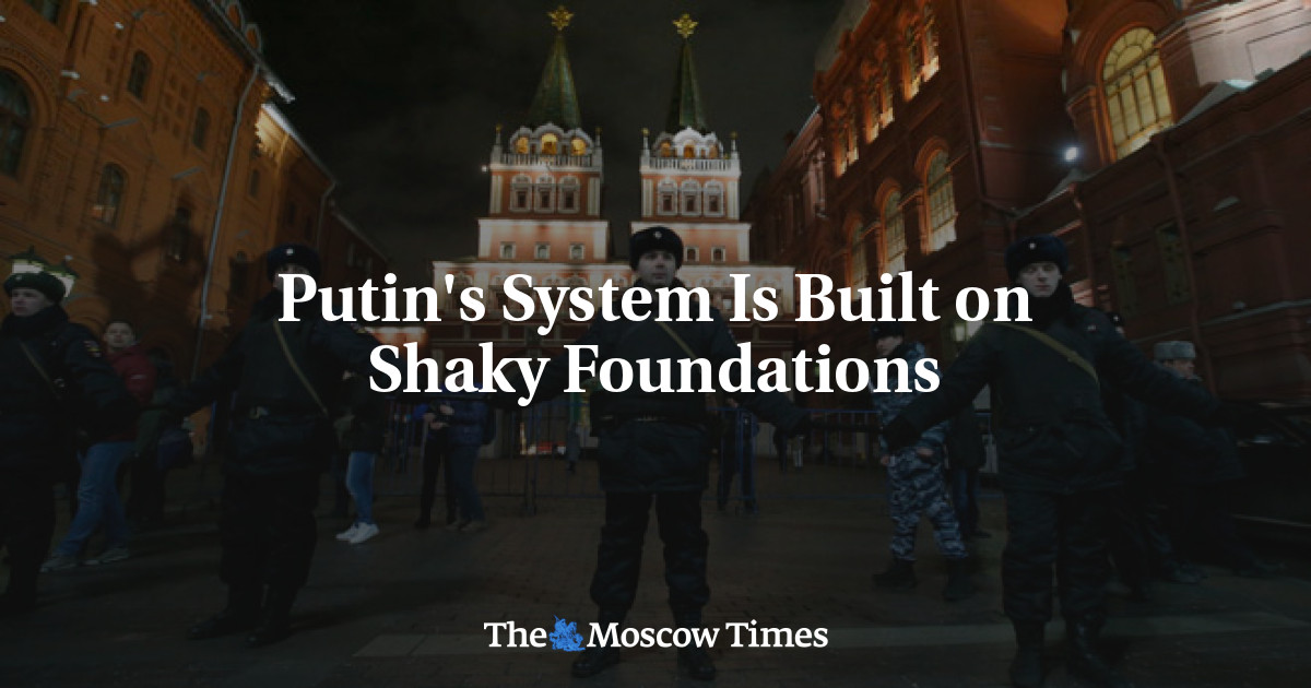 Sistem Putin dibangun di atas fondasi yang goyah