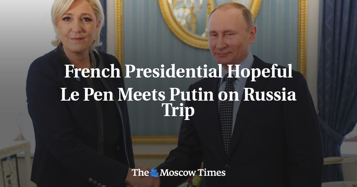 Calon presiden Prancis Le Pen bertemu Putin dalam perjalanan ke Rusia