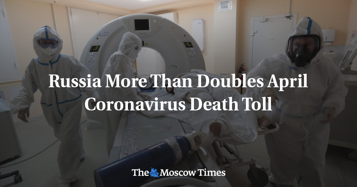 Rusia lebih dari dua kali lipat jumlah kematian akibat virus korona pada bulan April