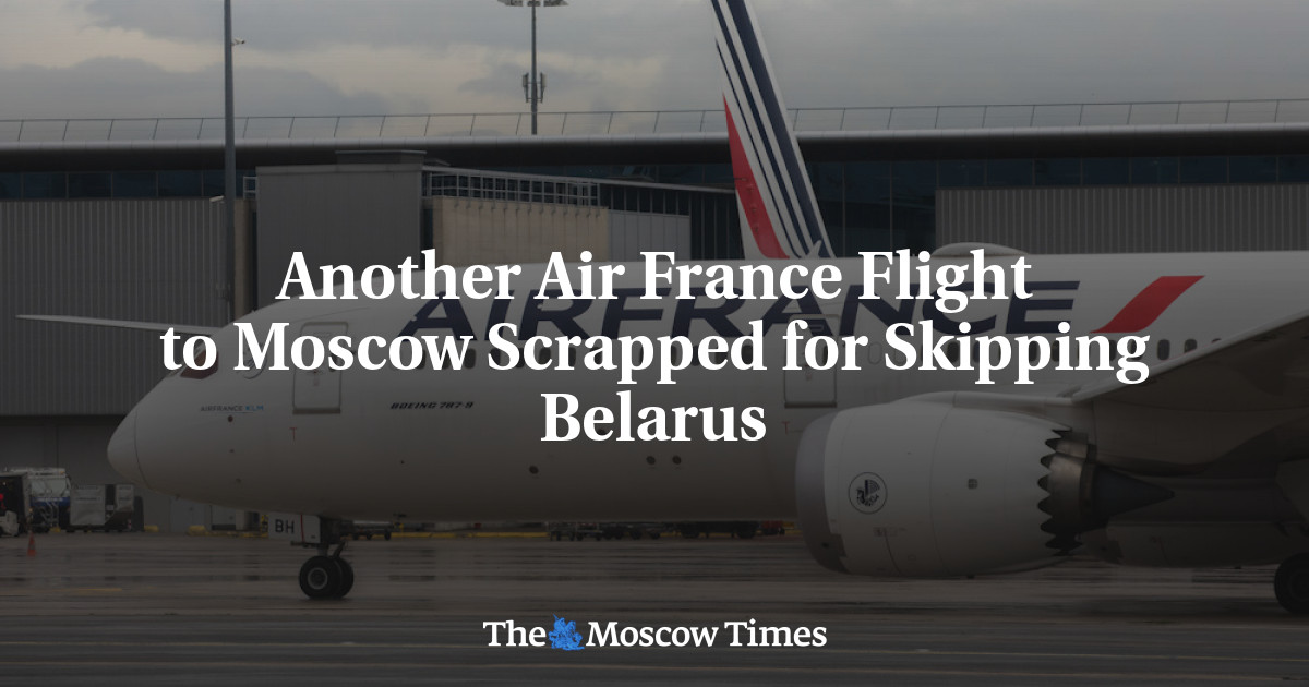 Another Air France Flight to Moscow Scrapped for Skipping Belarus