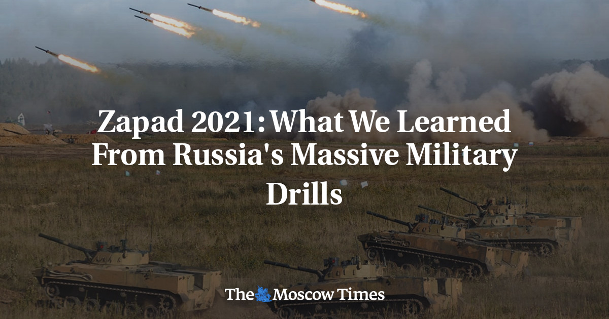 Zapad 2021: Apa yang kita pelajari dari latihan militer besar-besaran Rusia